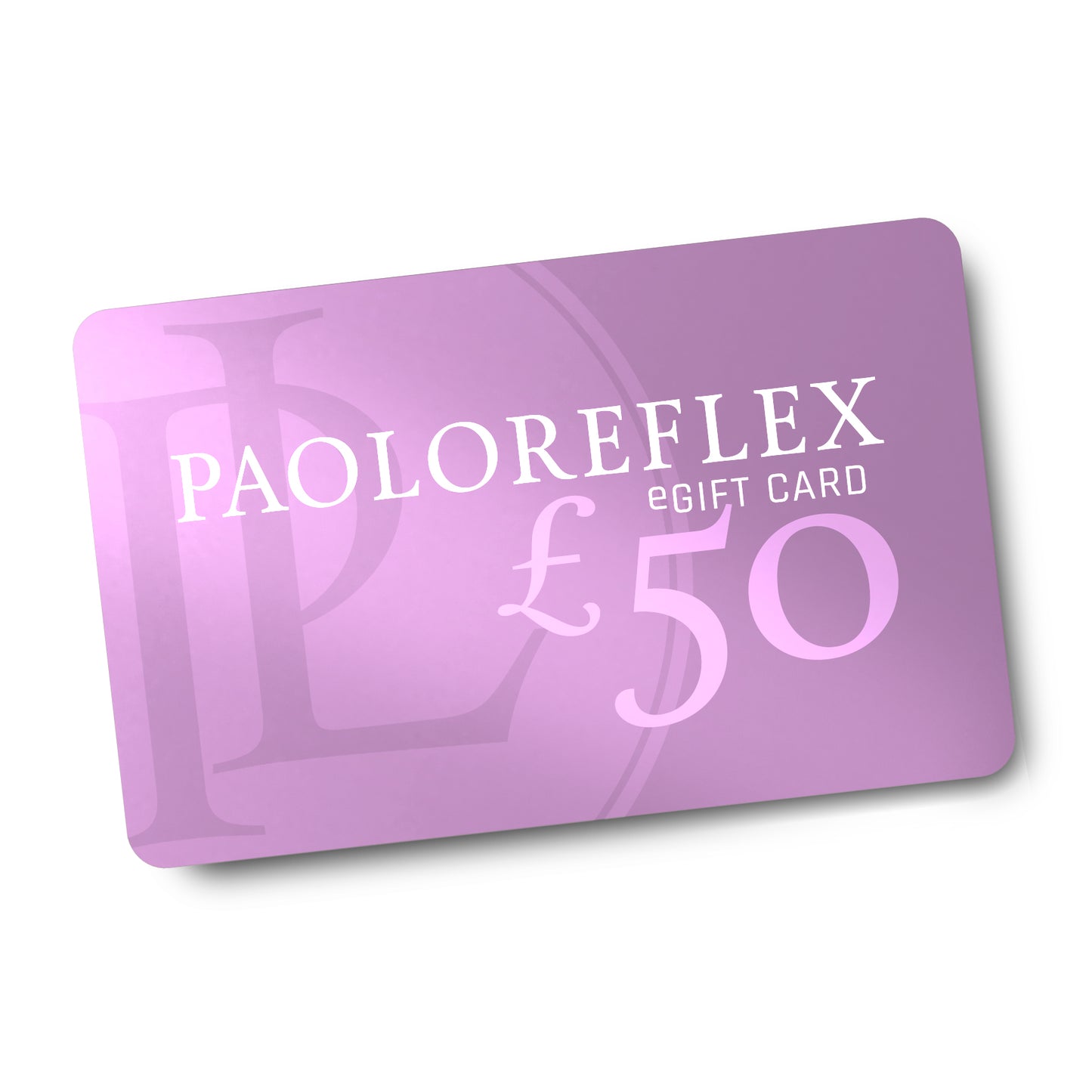 PAOLOREFLEX eGift Card
